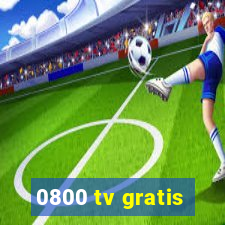 0800 tv gratis